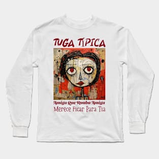 Amiga que rouba amiga, v2 Long Sleeve T-Shirt